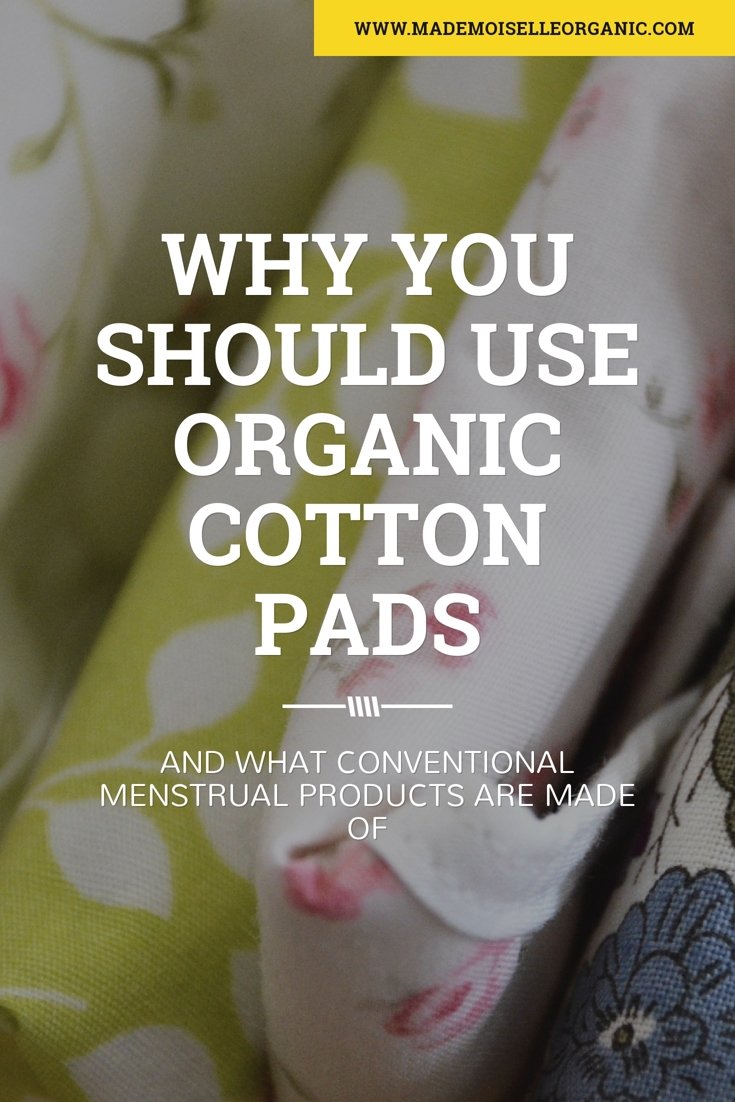Why you should use 100% organic cotton pads