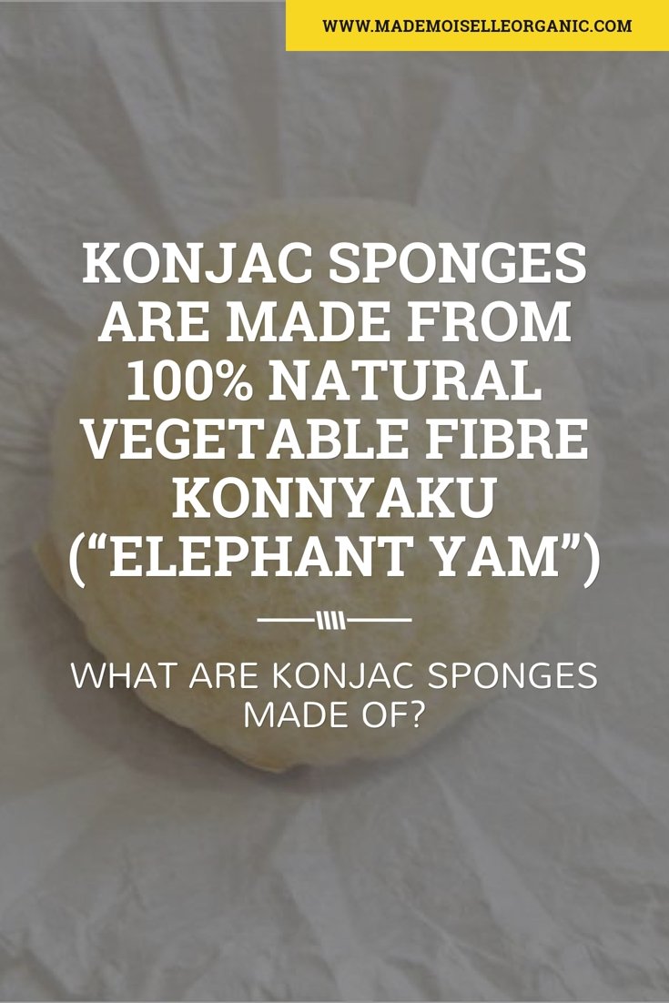 What are Konjac sponges made of