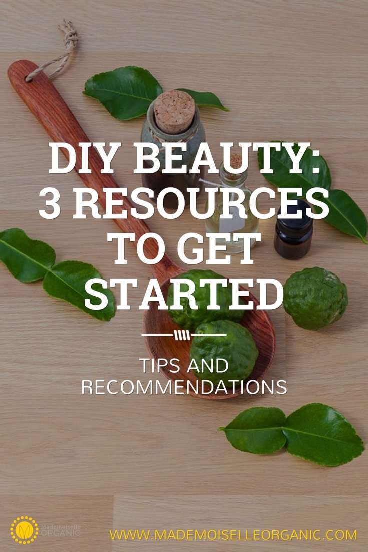 DIY Beauty: 3 resources to get started