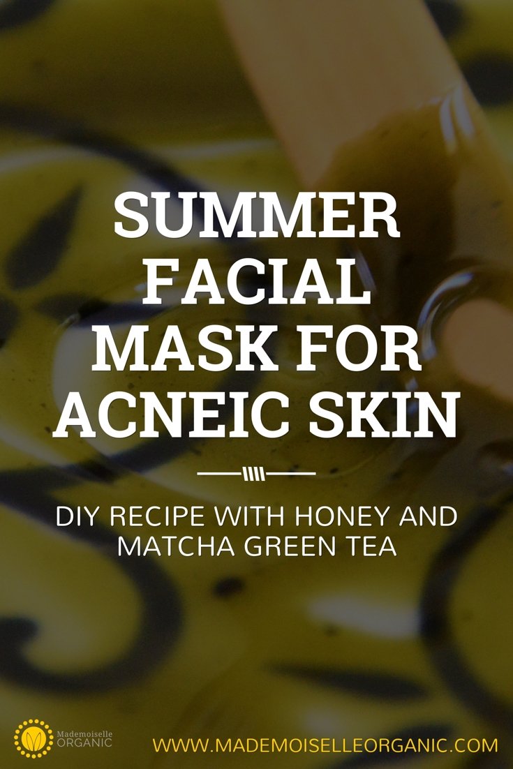 Summer facial mask DIY recipe for acneic skin, with honey and matcha green tea