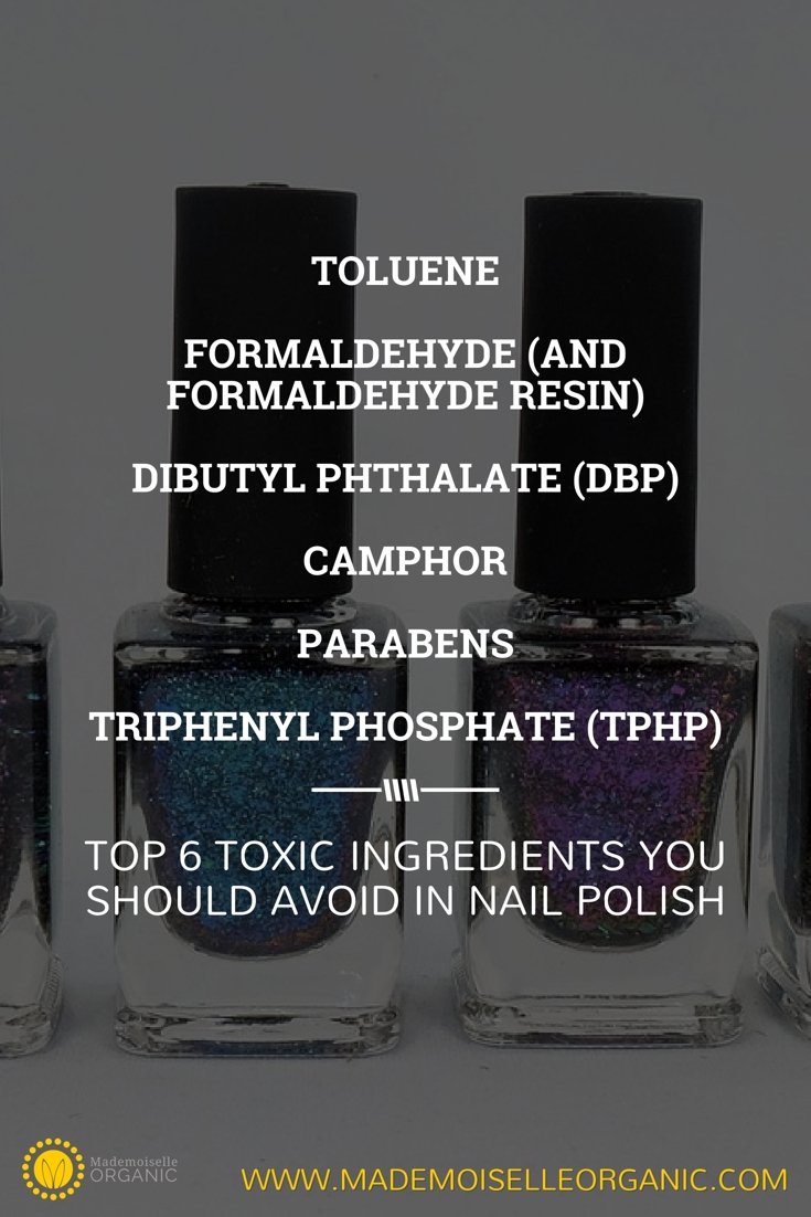 TOP 6 TOXIC INGREDIENTS YOU SHOULD AVOID IN NAIL POLISH