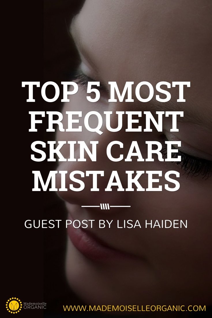 Top 5 Most Frequent Skin Care Mistakes